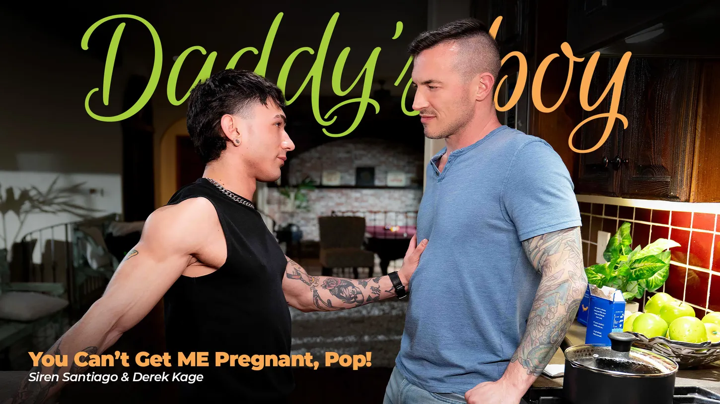 You Can't Get ME Pregnant, Pop! Derek Kage, Siren Santiago
